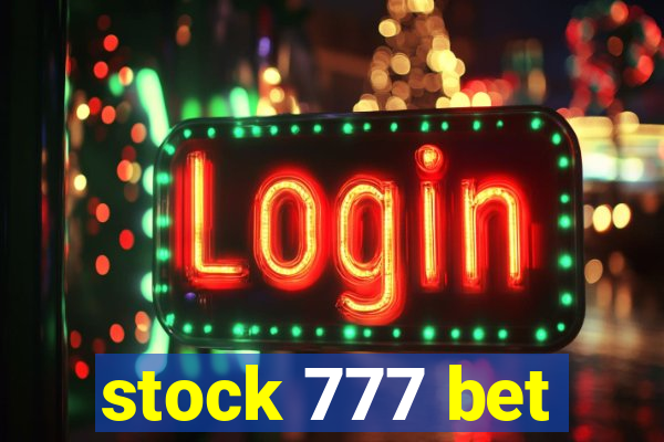 stock 777 bet